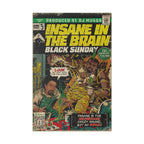 Insane In The Brain - Matte Canvas, Stretched, 0.75"