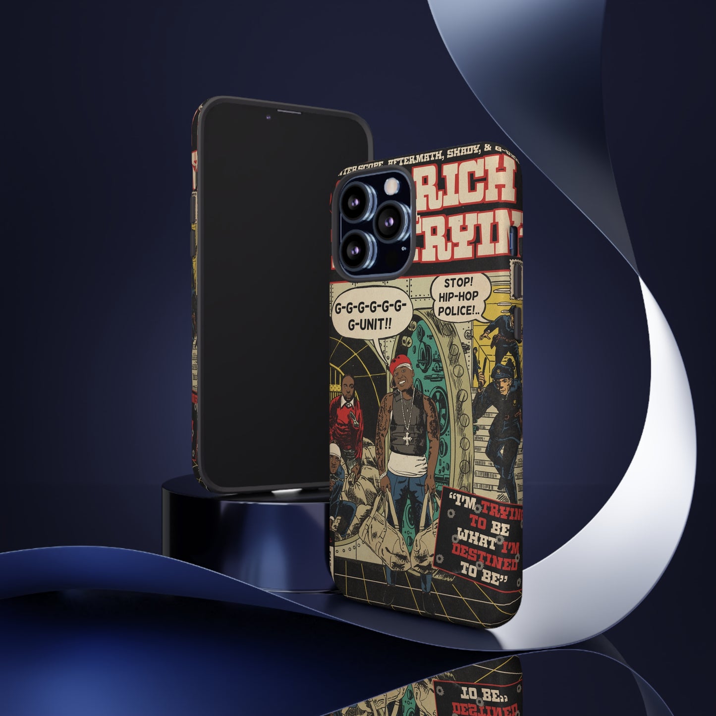Get Rich Or Die Tryin - Comic Art Tough Phone Cases