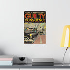 Guilty Conscience- Vertical Matte Poster