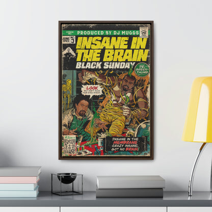 Cypress Hill - Insane In The Brain - Gallery Canvas Wraps, Vertical Frame