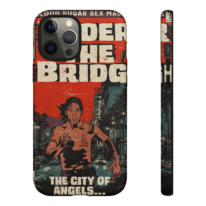 Red Hot Chili Peppers- Under The Bridge - Tough Phone Cases