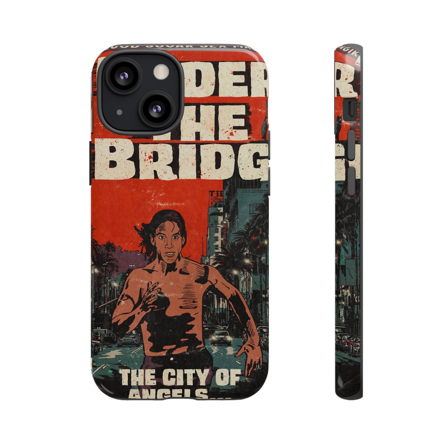 Red Hot Chili Peppers- Under The Bridge - Tough Phone Cases