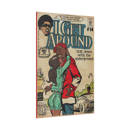 2Pac - I Get Around - Tupac - Matte Canvas, Stretched, 0.75"