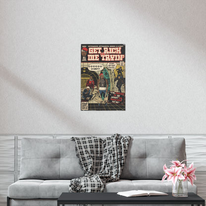 Get Rich Or Die Tryin’ - G-Unit - Vertical Matte Poster