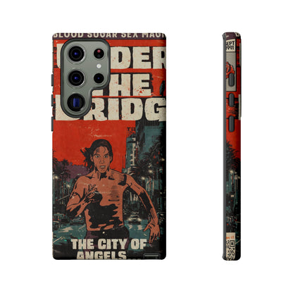 Red Hot Chili Peppers- Under The Bridge - Tough Phone Cases