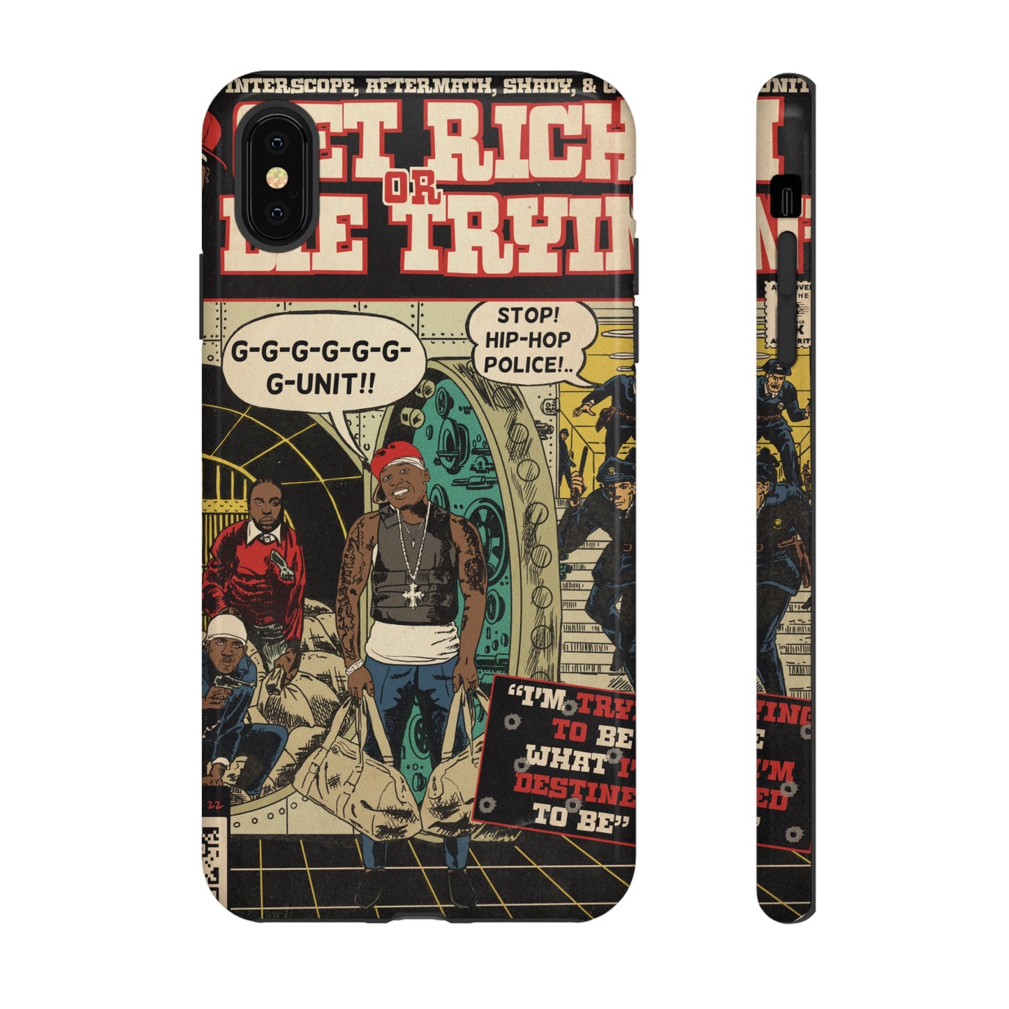 Get Rich Or Die Tryin - Comic Art Tough Phone Cases