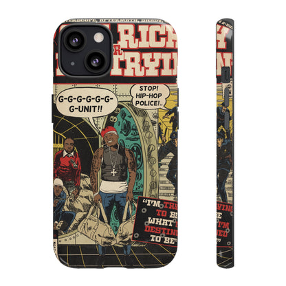 Get Rich Or Die Tryin - Comic Art Tough Phone Cases