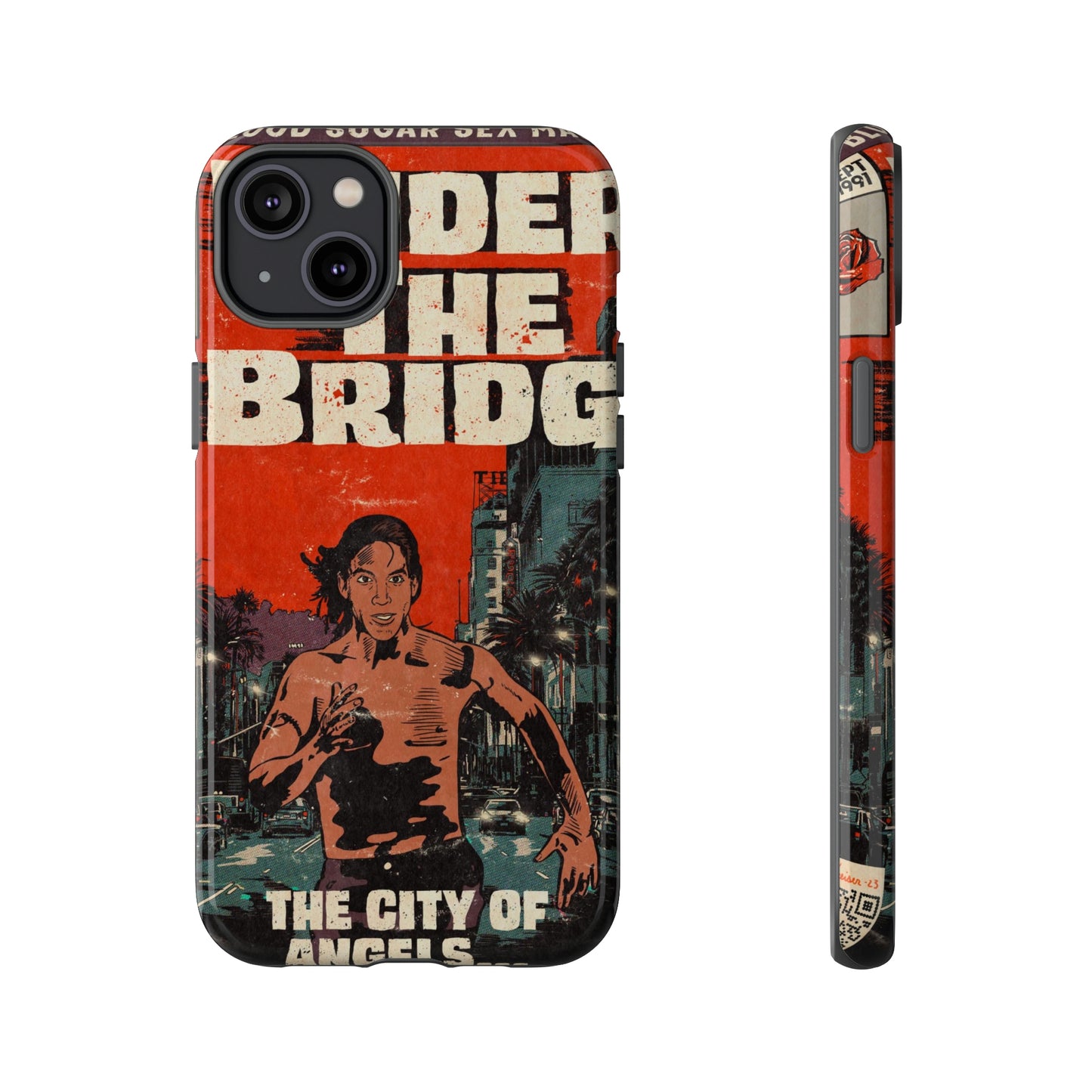 Red Hot Chili Peppers- Under The Bridge - Tough Phone Cases