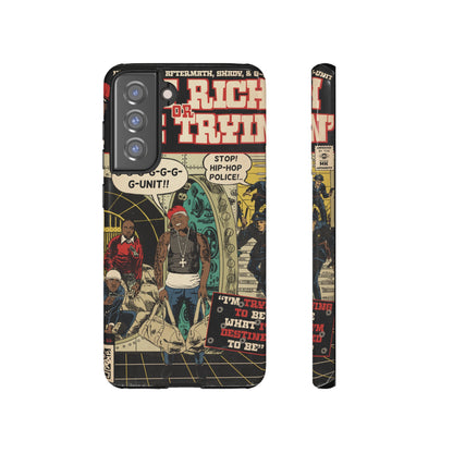 Get Rich Or Die Tryin - Comic Art Tough Phone Cases