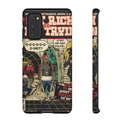 Get Rich Or Die Tryin - Comic Art Tough Phone Cases